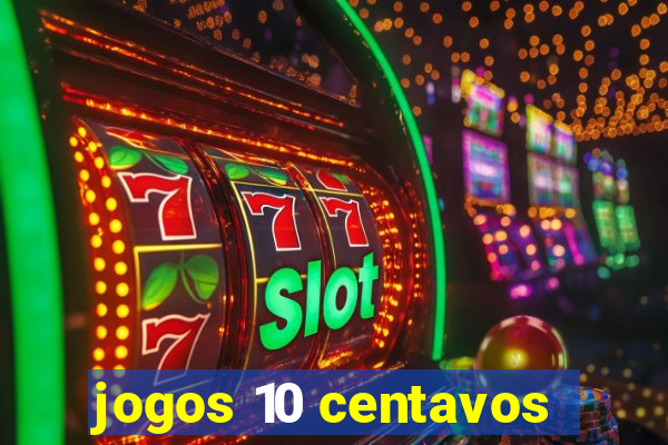 jogos 10 centavos